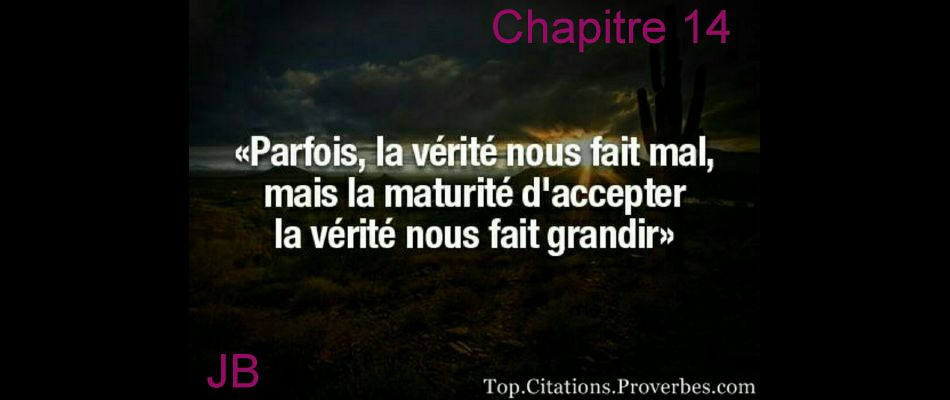 Muswada Chapter Chapitre 14 La Verite Qui Blesse